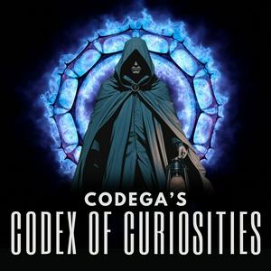 Listen to Codega's Codex of Curiosities in the App