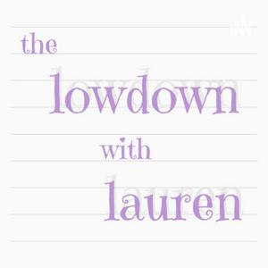 the lowdown with lauren