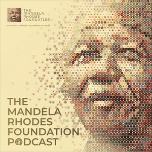The Mandela Rhodes Foundation Podcast