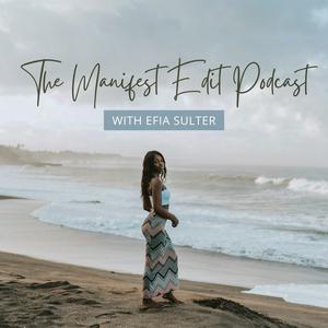 Listen to The Manifest Edit | Mindset & Manifestation Podcast in the App