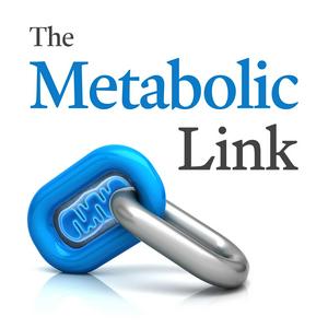 Listen to The Metabolic Link in the App