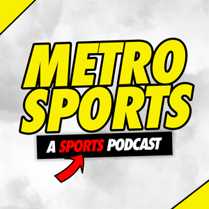 The MetroSports Podcast