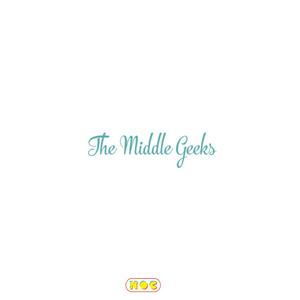 The Middle Geeks