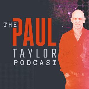 Listen to The Paul Taylor Podcast in the App