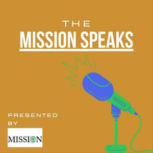 The Mission Speaks podcast