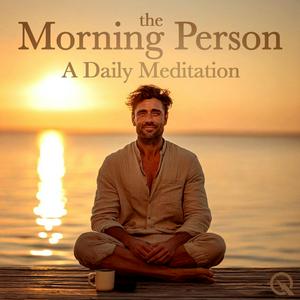 The Morning Person A Daily Meditation
