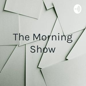 The Morning Show - Will, Sam, Braeden