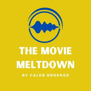 The Movie Meltdown