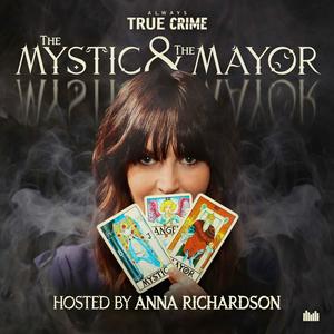 The Mystic and The Mayor