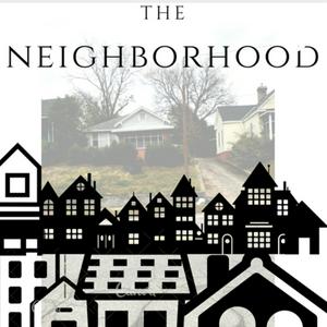 THE NEIGHBORHOOD