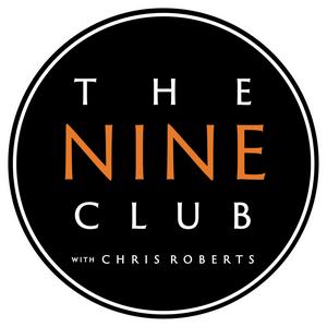 Listen to The Nine Club With Chris Roberts in the App