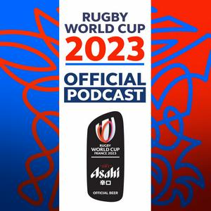 The Official Rugby World Cup 2025 Podcast presented by Asahi Super Dry