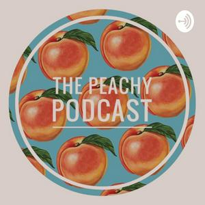 The Peachy Podcast