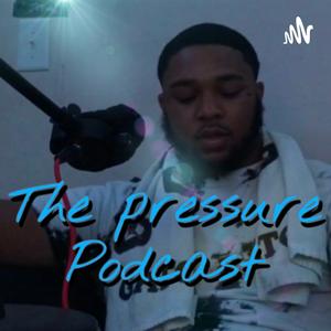 The Pressure podcast