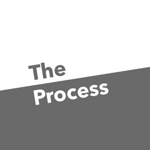 The Process