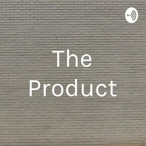 The Product