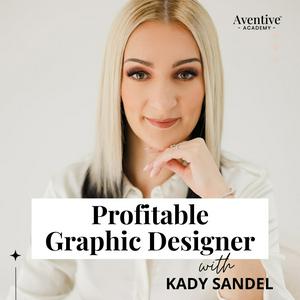 Profitable Graphic Designer: Clients, Business, Money, and Freedom
