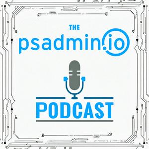 Listen to The psadmin.io Podcast in the App