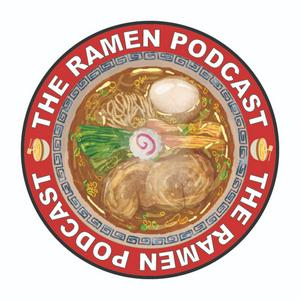 Listen to The Ramen Podcast in the App