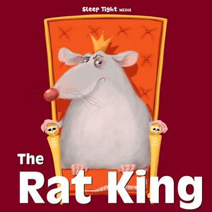 Listen to The Rat King - A Bedtime Series For Older Kids in the App