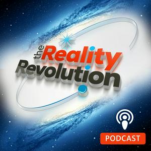 Listen to The Reality Revolution Podcast in the App