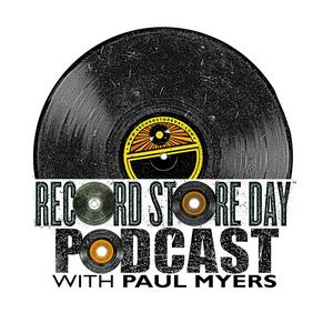 Listen to The Record Store Day Podcast with Paul Myers in the App