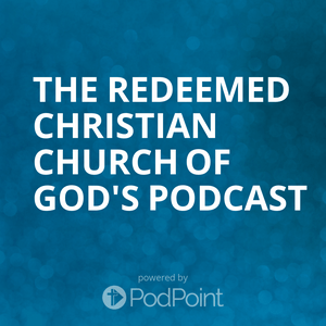 The Redeemed Christian Church Of God's Podcast