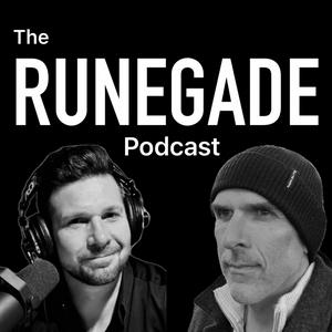 The RUNEGADE Podcast