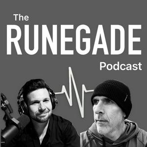 The RUNEGADE Podcast