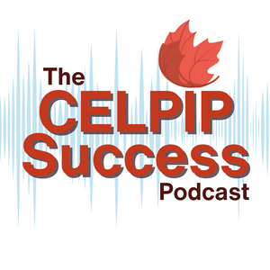 The CELPIP Success Podcast
