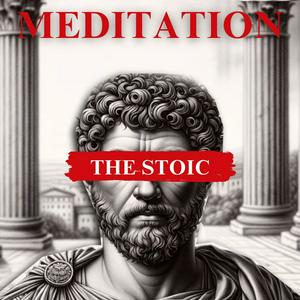 Listen to The Stoic Meditation in the App