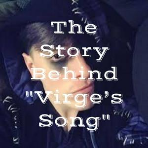 The Story Behind "Virge's Song"
