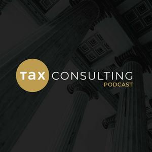 The Tax Consulting Podcast