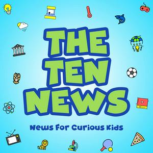 Listen to The Ten News, News For Curious Kids in the App