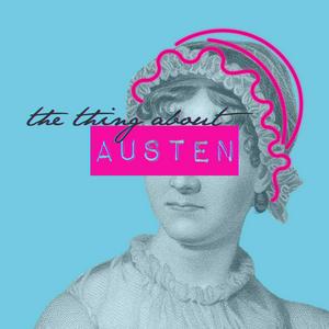 Listen to The Thing About Austen in the App