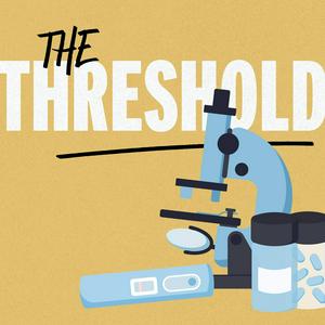 The Threshold