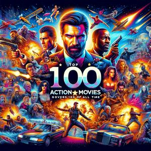 Listen to The Top 100 Highest Grossing Action Movies in the App
