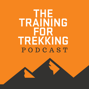 Listen to The Training For Trekking Podcast in the App