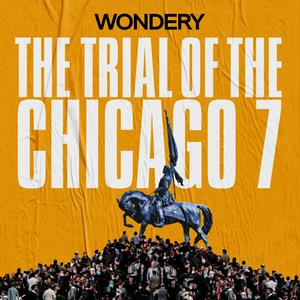 Listen to The Chicago 7 in the App