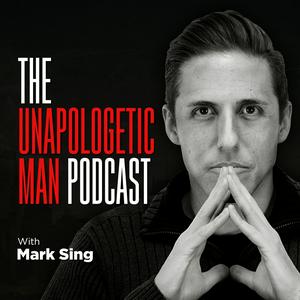 Listen to The Unapologetic Man Podcast in the App