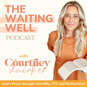 Listen to The Waiting Well - Infertility, Faith-based Encouragement, Trying to Conceive, Fertility in the App