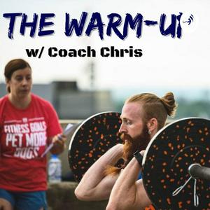 The Warm-Up