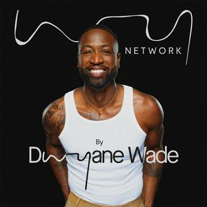 Listen to WY Network by Dwyane Wade in the App