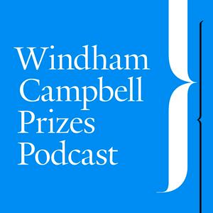 Listen to The Windham-Campbell Prizes Podcast in the App