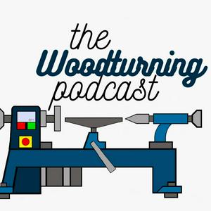 The Woodturning Podcast