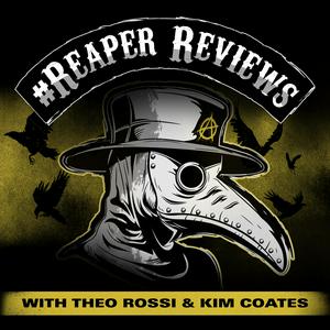 Listen to #ReaperReviews w/Theo Rossi & Kim Coates in the App