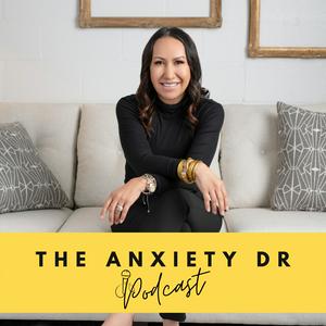 Listen to The Anxiety Dr. Podcast in the App