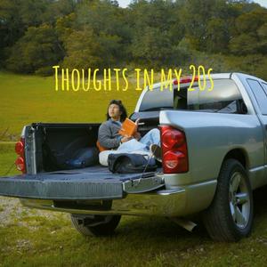 Thoughts from my 20s | Live Limitless