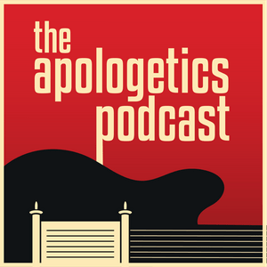 Listen to The Apologetics Podcast in the App