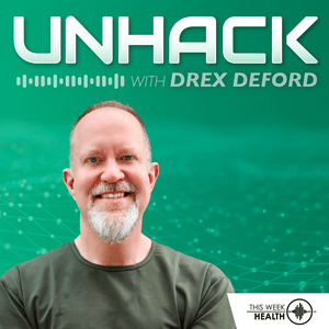 UnHack with Drex DeFord